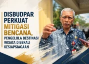 Disbudpar Perkuat Mitigasi Bencana, Pengelola Destinasi Wisata Dibekali Kesiapsiagaan