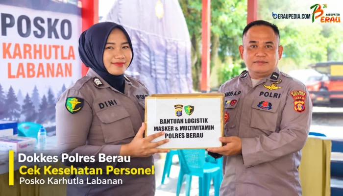 Dokkes Polres Berau Cek Kesehatan Personel Posko Karhutla Labanan